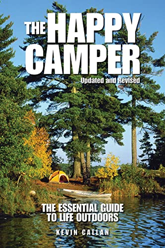 Beispielbild fr The Happy Camper : The Essential Guide to Life Outdoors zum Verkauf von Better World Books