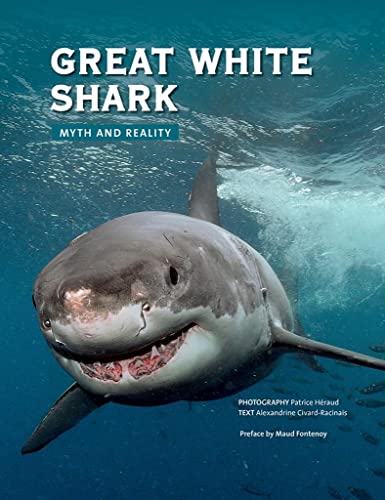 Beispielbild fr Great White Shark: Myth and Reality zum Verkauf von Half Price Books Inc.