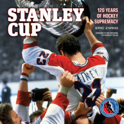 Stock image for Stanley Cup: 120 Years of Hockey Supremacy for sale by SecondSale