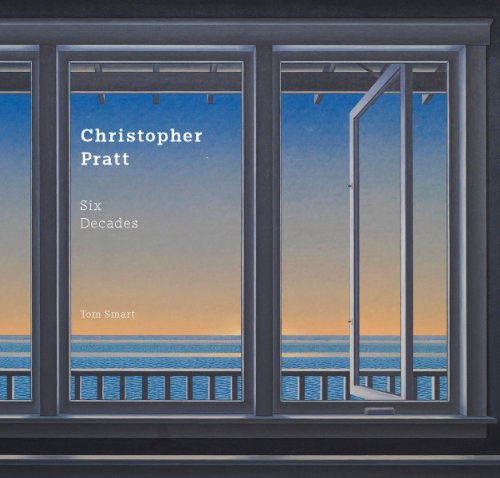 Christopher Pratt (Hardcover) - Tom Smart