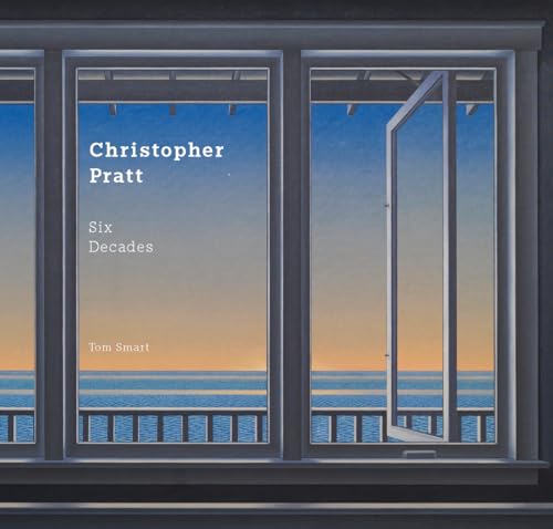 Christopher Pratt: Six Decades