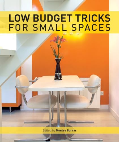 Imagen de archivo de Low Budget Tricks for Small Spaces a la venta por Better World Books: West