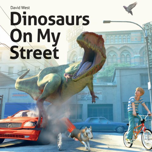Stock image for Dinosaurs On My Street for sale by Your Online Bookstore