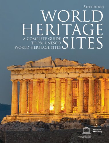 Beispielbild fr World Heritage Sites: A Complete Guide to 981 UNESCO World Heritage Sites zum Verkauf von Zoom Books Company