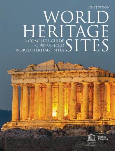 Stock image for World Heritage Sites: A Complete Guide to 981 UNESCO World Heritage Sites for sale by Zoom Books Company