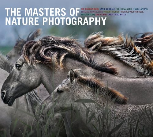 Stock image for The Masters of Nature Photography for sale by HPB Inc.