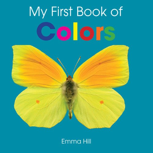 Stock image for My First Book of Colors for sale by SecondSale