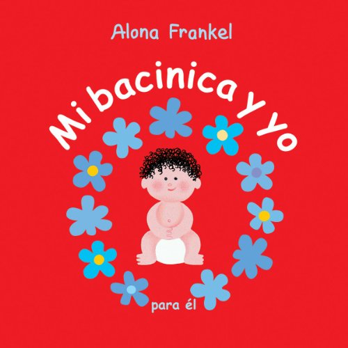 Beispielbild fr Mi Bacinica y Yo (para El) zum Verkauf von Better World Books