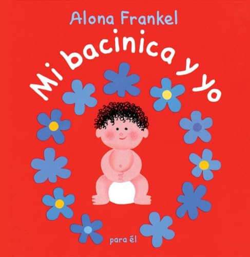 9781770854024: Mi bacinica y yo (para el) (Spanish Edition)