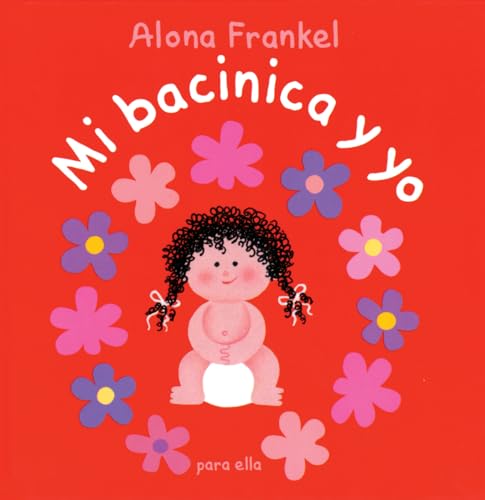Stock image for Mi bacinica y yo (para ella) (Spanish Edition) for sale by -OnTimeBooks-