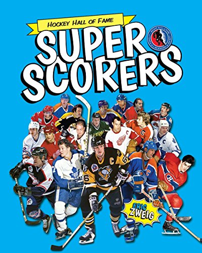 Beispielbild fr Super Scorers (Hockey Hall of Fame Kids) zum Verkauf von SecondSale