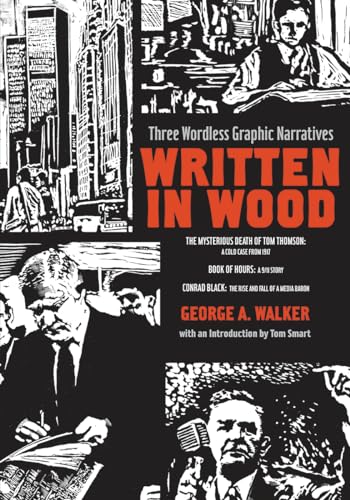 9781770854321: Written in Wood: Three Wordless Graphic Narratives