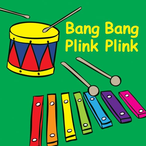 9781770854383: Bang Bang Plink Plink (Snappy Sounds)