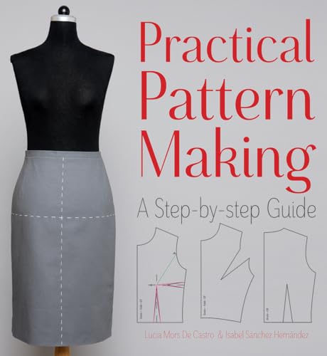 9781770856110: Practical Pattern Making: A Step-by-step Guide