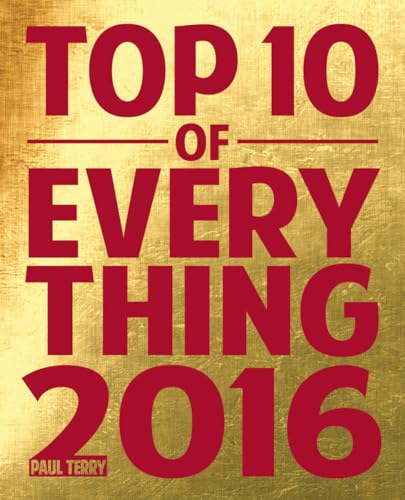 Beispielbild fr Top 10 of Everything 2016 zum Verkauf von Better World Books