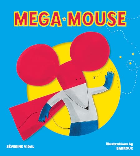 Beispielbild fr Mega Mouse (Mega Hero Books) zum Verkauf von BookOutlet