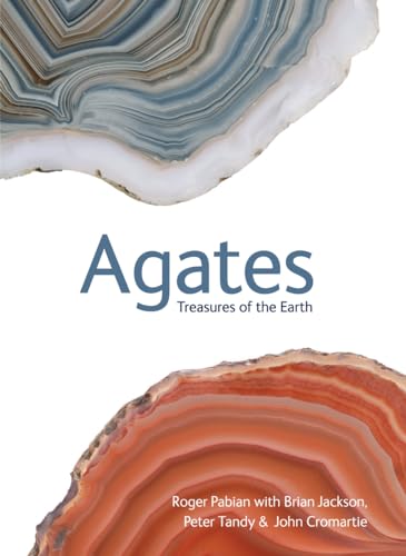 Stock image for Agates: Treasures of the Earth for sale by Goodwill Books