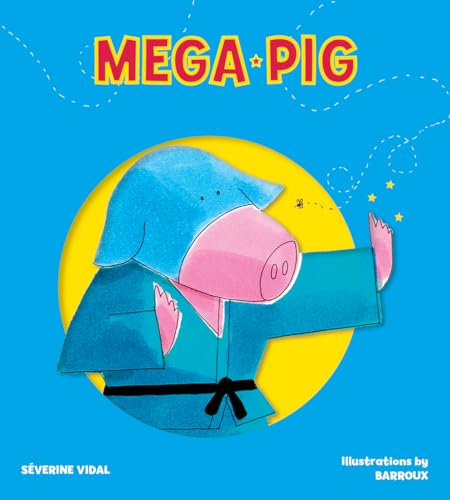 Imagen de archivo de Mega Pig (Mega Hero Books) a la venta por WorldofBooks