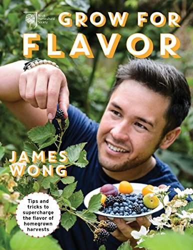 Beispielbild fr Grow for Flavor : Tips and Tricks to Supercharge the Flavor of Homegrown Harvests zum Verkauf von Better World Books