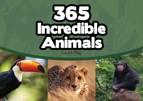 Stock image for 365 Incredible Animals for sale by TextbookRush