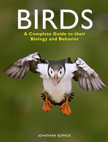 Beispielbild fr Birds: A Complete Guide to Their Biology and Behavior zum Verkauf von WorldofBooks