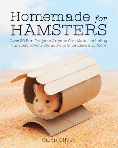 Beispielbild fr Homemade for Hamsters: Over 20 Fun Projects Anyone Can Make, Including Tunnels, Towers, Dens, Swings, Ladders and More zum Verkauf von WorldofBooks