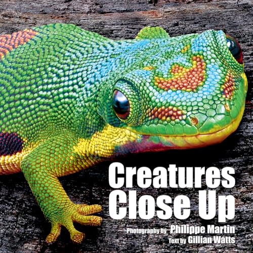 Stock image for Creatures Close Up for sale by Better World Books