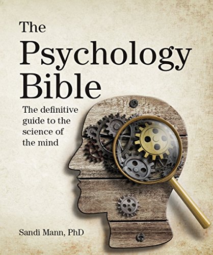 Beispielbild fr The Psychology Bible: The Definitive Guide to the Science of the Mind (Subject Bible) zum Verkauf von Zoom Books Company