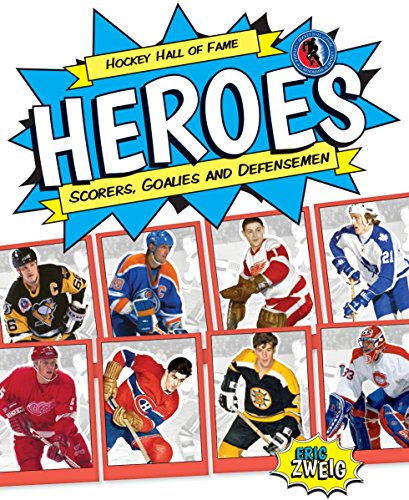 Stock image for Hockey Hall of Fame Heroes: Scorers, Goalies and Defensemen for sale by ThriftBooks-Dallas