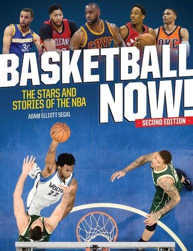 Beispielbild fr Basketball Now! : The Stars and Stories of the NBA zum Verkauf von Better World Books