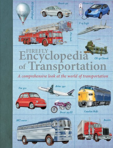 Beispielbild fr Firefly Encyclopedia of Transportation: A Comprehensive Look at the World of Transportation zum Verkauf von HPB-Blue