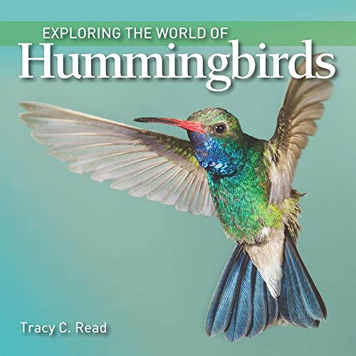 Stock image for Exploring the World of Hummingbirds for sale by Book Outpost