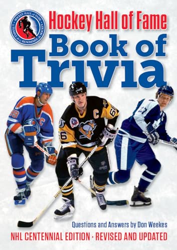 Beispielbild fr Hockey Hall of Fame Book of Trivia : NHL Centennial Edition zum Verkauf von Better World Books