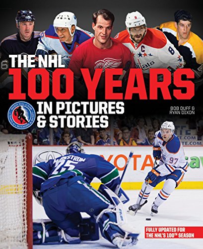Stock image for The NHL 100 Years in Pictures and Stories for sale by HPB-Emerald
