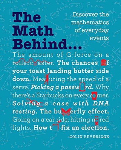9781770859982: The Math Behind...: Discover the Mathematics of Everyday Events