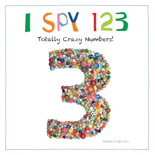 Beispielbild fr I Spy 123: Totally Crazy Numbers! zum Verkauf von Your Online Bookstore