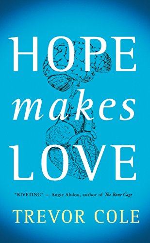Beispielbild fr Hope Makes Love zum Verkauf von Better World Books