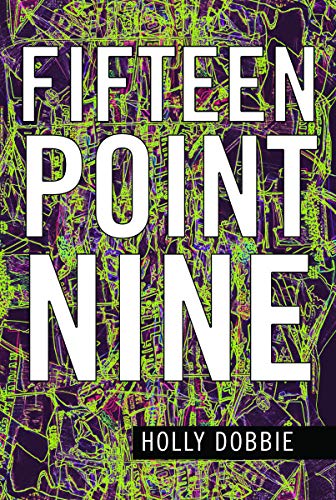 Stock image for Fifteen Point Nine for sale by Hippo Books