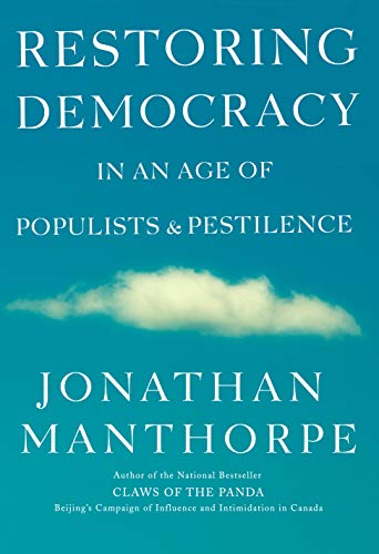9781770865822: Restoring Democracy in an Age of Populists and Pestilence