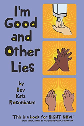 Beispielbild fr I'm Good and Other Lies zum Verkauf von Revaluation Books