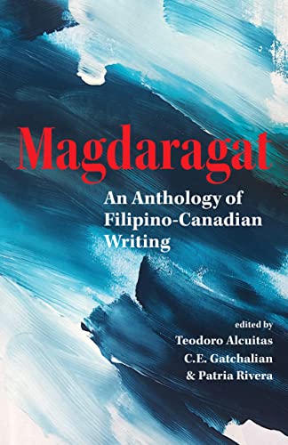 

Magdaragat: An Anthology of Filipino-Canadian Writing