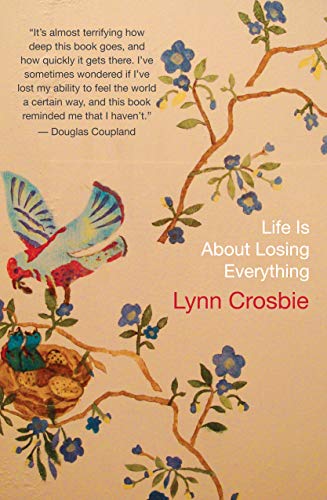Imagen de archivo de Life Is About Losing Everything a la venta por Irolita Books