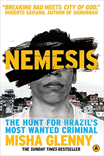 Beispielbild fr Nemesis: One Man and the Battle for Rio zum Verkauf von Better World Books