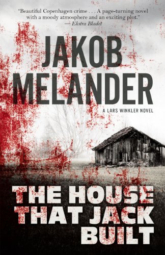 Stock image for The House That Jack Built: A Lars Winkler Novel (The Lars Winkler Novels, 1) for sale by Your Online Bookstore