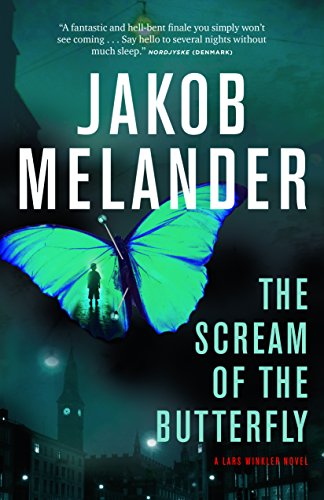 9781770894419: The Scream of the Butterfly: A Lars Winkler Novel: 2