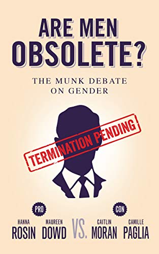 Imagen de archivo de Are Men Obsolete? : The Munk Debate on Gender a la venta por Better World Books: West