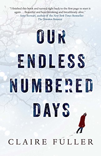 Stock image for Our Endless Numbered Days for sale by Better World Books: West