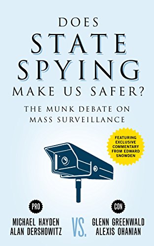 Imagen de archivo de Does State Spying Make Us Safer? : The Munk Debate on the Surveillance State a la venta por Better World Books: West