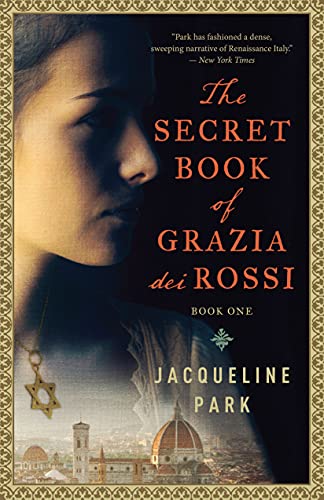 Stock image for The Secret Book of Grazia dei Rossi: Book 1 (Grazia dei Rossi Trilogy, 1) for sale by Zoom Books Company