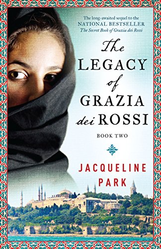 9781770898929: The Legacy of Grazia dei Rossi: 2 (The Grazia dei Rossi Trilogy, 2)